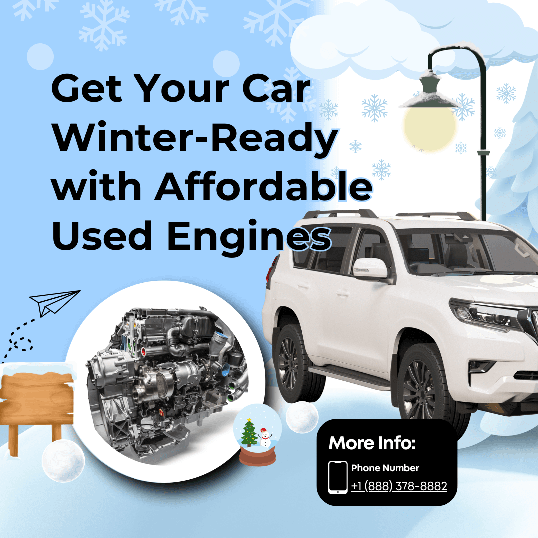 Get Your Car Winter-Ready with Affordable Used Engines