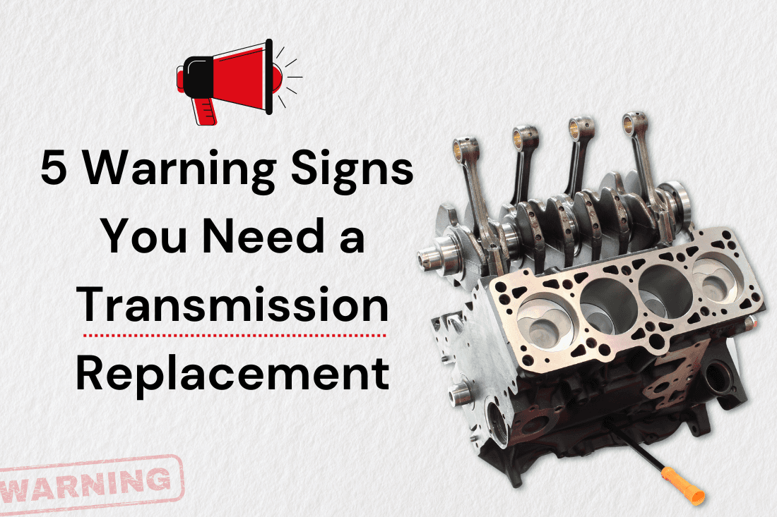 Used Transmissions in Virginia | Signs to Replace the Transmission