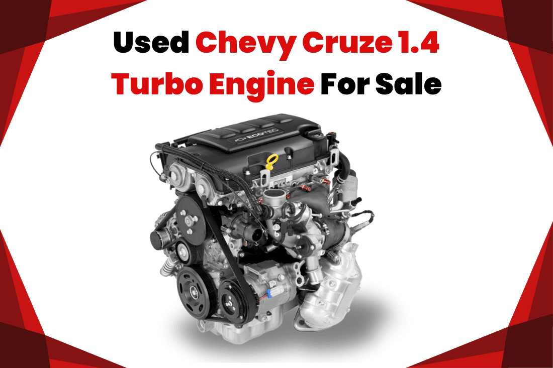 Purchase Used Chevy Cruze 1.4 Turbo Engine for Sale – Turbo Auto Parts