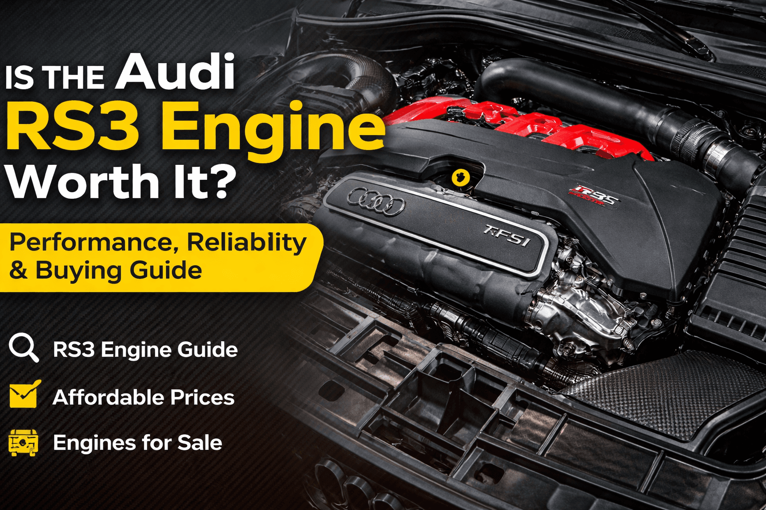 Audi RS3 Engine Guide – Performance, Price & RS3 Engine for Sale