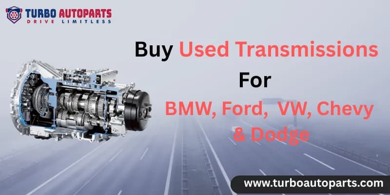 Buy Used BMW, Ford, Nissan, Infiniti & VW Transmissions Buy Used BMW, Ford, Nissan, Infiniti & VW Transmissions